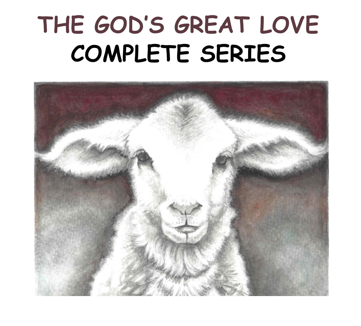 God's Great Love Complete Series of 9 books
