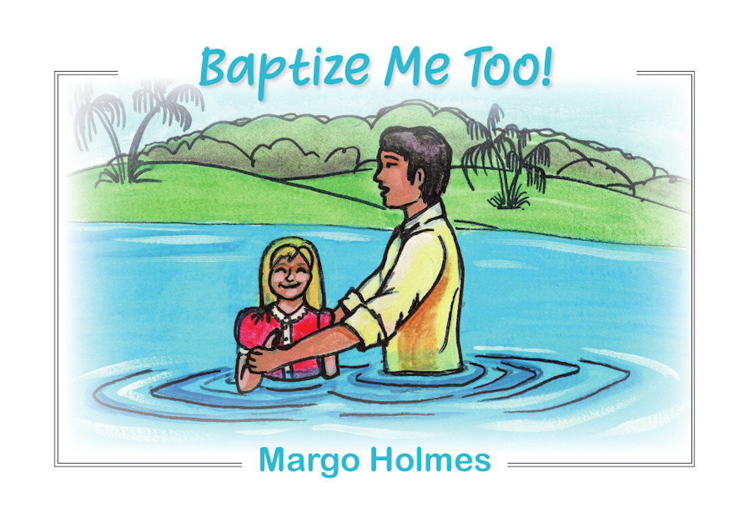 Baptize Me Too!
