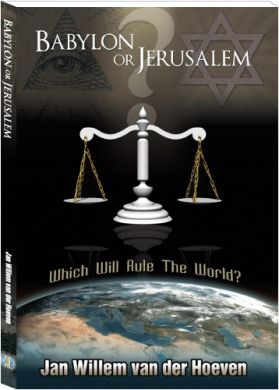 Babylon or Jerusalem